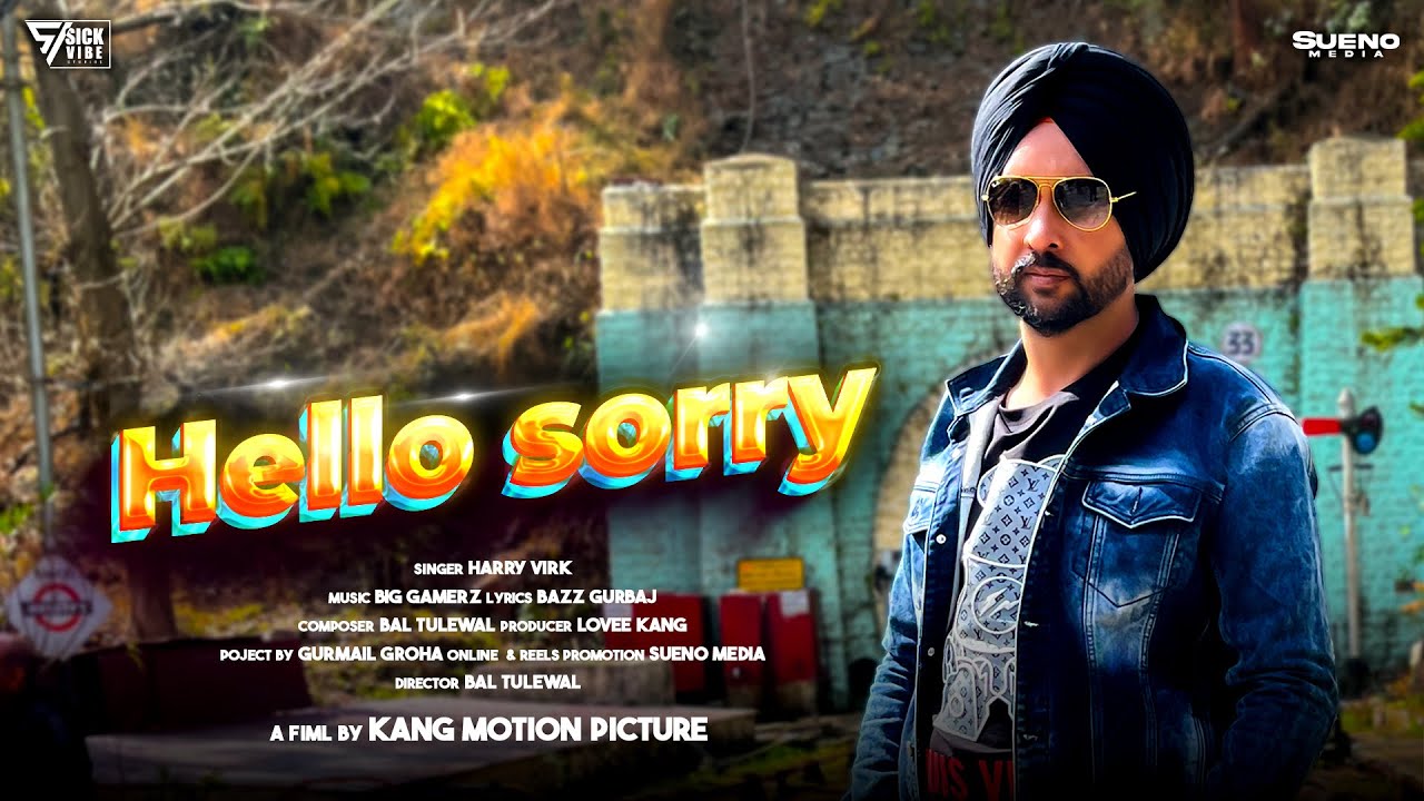 Hello Sorry Official Video Harry Virk  New Punjabi Songs 2024  Latest Punjabi Songs 2024