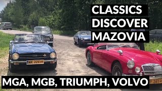 MGA, MGB, TRIUMPH TR6, VOLVO 122  \\ British Classics Discovering Mazovia