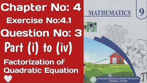 Class 9th Maths New Book Chapter No 4 || Exercise 4.1 || Question No 3(i-iv) Exercise 4.1 9th maths