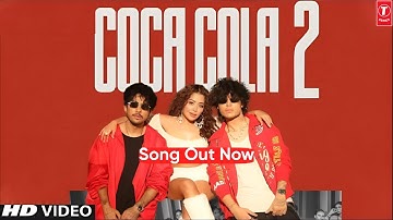 Coca Cola 2 Song Teaser | Tony Kakkar & Neha Kakkar | Coca Cola 2 Song