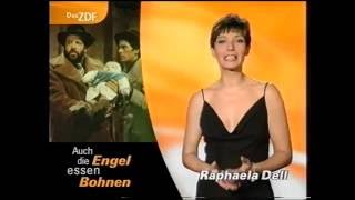 Auch Die Engel Essen Bohnen Zdf-Ansage Von Raphaela Dell