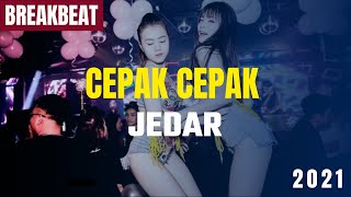 DJ PAK CEPAK CEPAK JEGER VIRAL TIKTOK TERBARU 2021 | CEPAK JEDAR FULL REMIX