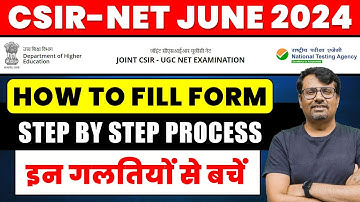 CSIR NET June 2024 | How to Fill CSIR NET Application Form? | Step by Step Process By GP Sir