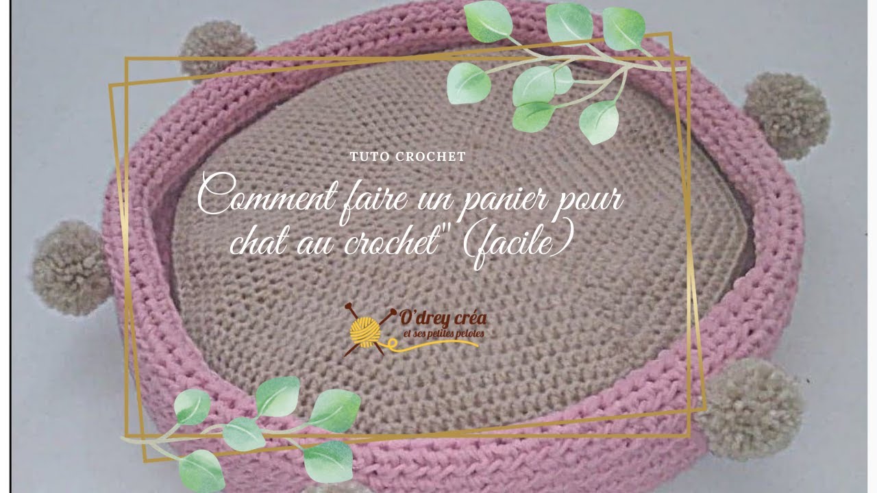 Comment Faire Un Panier Pour Chat Au Crochet Facile O Drey Crea Youtube Comment Faire Un Panier Pour Chat Au Crochet Facile O Drey Crea Youtube