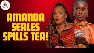 amanda seales EXPOSES issa rae