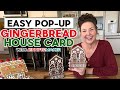 Make An Easy Gingerbread Pop-up Card