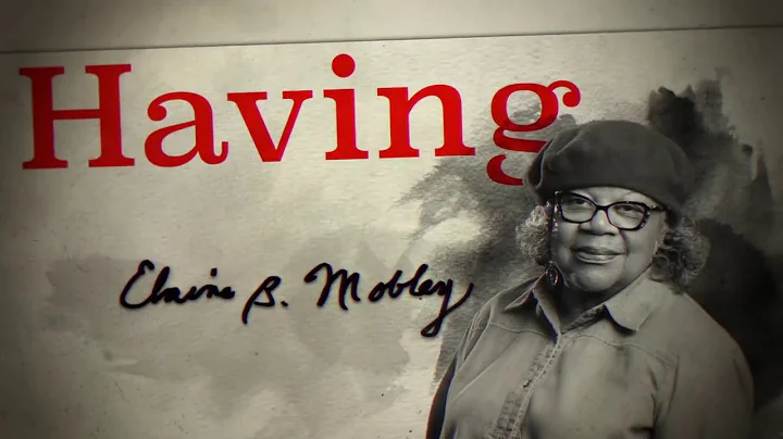 Having Their Say - Elaine Mobley Interviewed by Si...