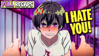 🥶Ugly Boy is Forced to Live with His Crush but She Hates Him💔 Anime Full Recap