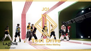 JO1｜&#39;Test Drive&#39; PERFORMANCE VIDEO MAKING