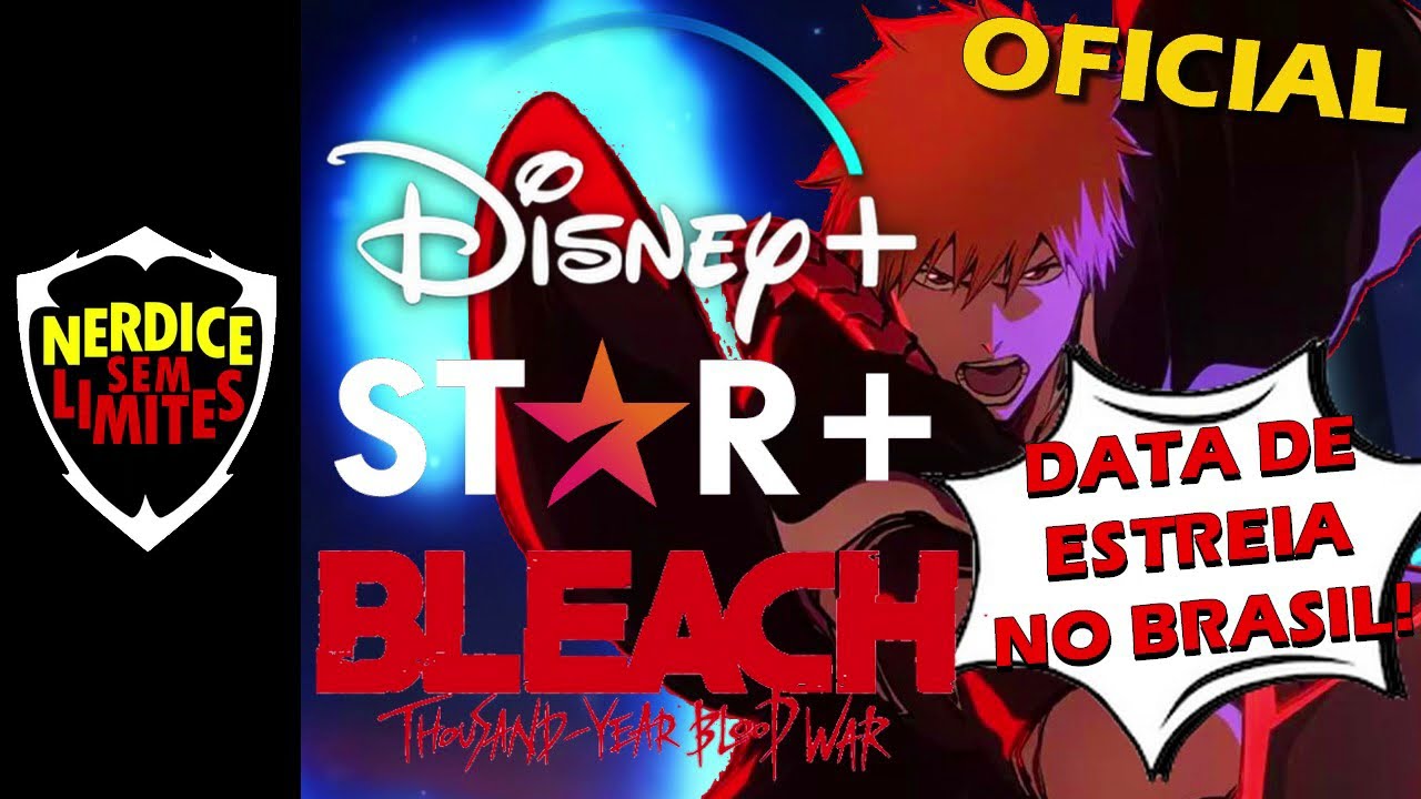 HYPE! DUBLAGEM de BLEACH está COMPLETA na DISNEY! DATA ESTREIA do STAR PLUS  BRASIL em BREVE! 