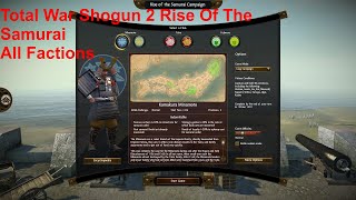 Total War SHOGUN 2 Rise of The Samurai All Clans