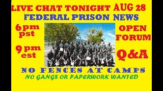 FEDERAL PRISON TALK LIVE CHAT - YOUR QUESTIONS - VIEWERS MAIL - PRISON NEWS - SIRHAN SIRHAN PAROLE