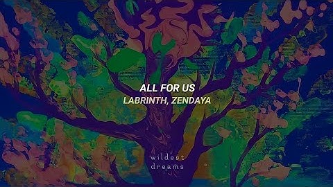 Labrinth, Zendaya - All For Us | Español & English