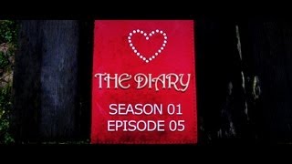 The Diary: S01E05 - Sept 7ht 2012