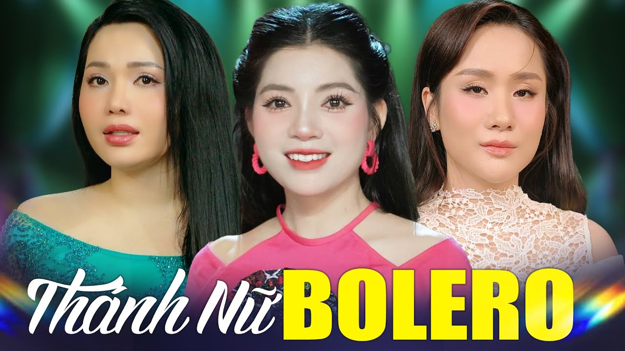 3 Thánh Nữ Bolero Thế Hệ Trẻ 