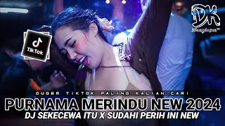 DUGEM CUKUP SUDAH KAU SAKITI AKU LAGI || DJ SUDAHI PERIH INI X SEKECEWA ITU NEW VIRAL TIKTOK 2024