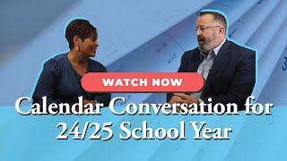 Calendar Conversation for the 2024/2025 VBCPS School Year