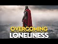 Loneliness no more 10 ways to overcome loneliness  stoicism