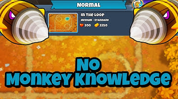 Dreadbloon Normal Tutorial || No Monkey Knowledge || In The Loop BTD6