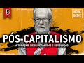 Automação, revolução e pós-capitalismo | DAVID HARVEY