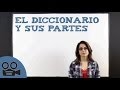 El diccionario y sus partes