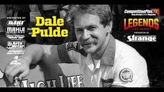 LEGENDS: THE SERIES   THE LEGEND OF DALE PULDE