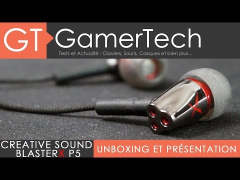 Creative Sound BlasterX P5 - Unboxing et Test FR - Des écouteurs pour gamers