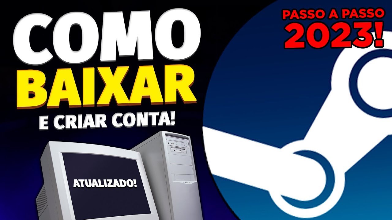 COMO BAIXAR E CRIAR UMA CONTA NA STEAM EM 2023 