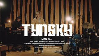 TYNSKY - Magical (EP Anniversary Live Session)
