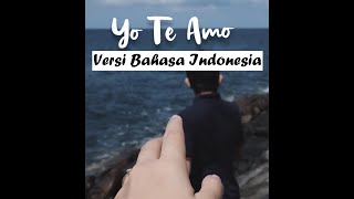 Danny Boy - Yo Te Amo (versi bahasa indonesia)