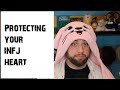 Protecting Your INFJ Heart