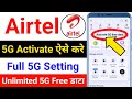 Airtel 5g activate kaise kare | airtel 5g unlimited data not workin | how to activate Airtel 5g data