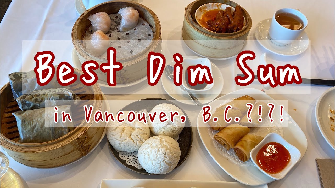 The BEST dim sum restaurant in Vancouver?!