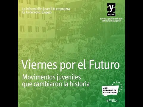 #EYID22  Viernes por el futuro