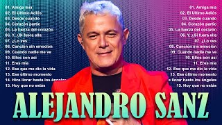 Alejandro Sanz - Mejores Canciones II MIX ROMANTICOS💕