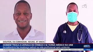 DF ALERTA - Homem troca a catraca do ônibus e se torna médico na UNB