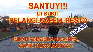 Santuy Sambil Ngopi Di Bukit Pelangi Cafe & Resto Bogor Yang Indah Pemandangannya, Asyik Suasananya!