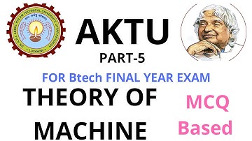 THEORY OF MACHINE PART-5/ BTECH MODEL PRACTICE PAPER/AKTU EXAM MCQ