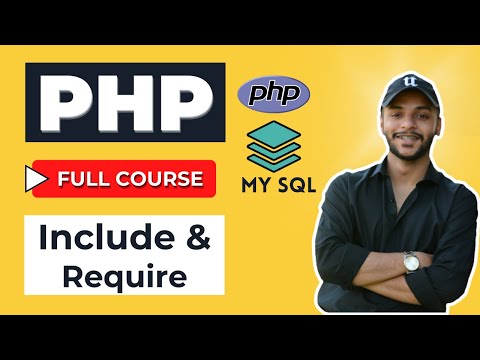 Include & Require in PHP | Tutorial 38