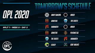 OPL 2020 Split 1 Week 9 Day 1