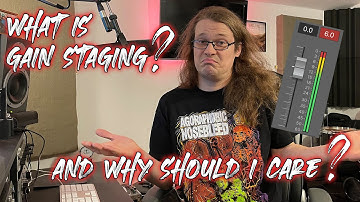 Confused About Gain Staging? What Is It, And Why Should I Care??