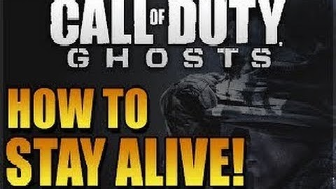 How To Stay Alive In Call Of Duty Ghosts!-Tips And Tricks #2 -(Call Of Duty Ghosts Gameplay)