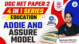 UGC NET 2023 Paper 2 Education | Addie and Assure Model | UGC NET Dec 2023 | JRFAdda