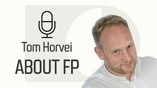 An Interview With Tom Horvei About Fp Future Processing