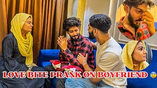 Love BITE PRANK ON BOYFRIEND | EMOTIONAL HUA BOYFRIEND😭 | DHOKA MILA ZAHID KO | AALTU FALTU |