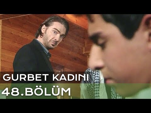 Gurbet Kadını 48. Bölüm