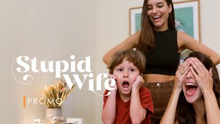 Stupid Wife - 3ª Temporada - Promo 3 - Assista Agora Aos Primeiros Episódios [Link Na Descrição]