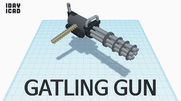 [1DAY_1CAD] GATLING GUN (Tinkercad : Know-how / Style / Education)