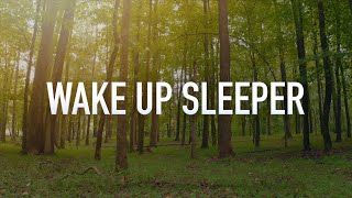 Wake Up Sleeper by Austin French [Lyric Video]