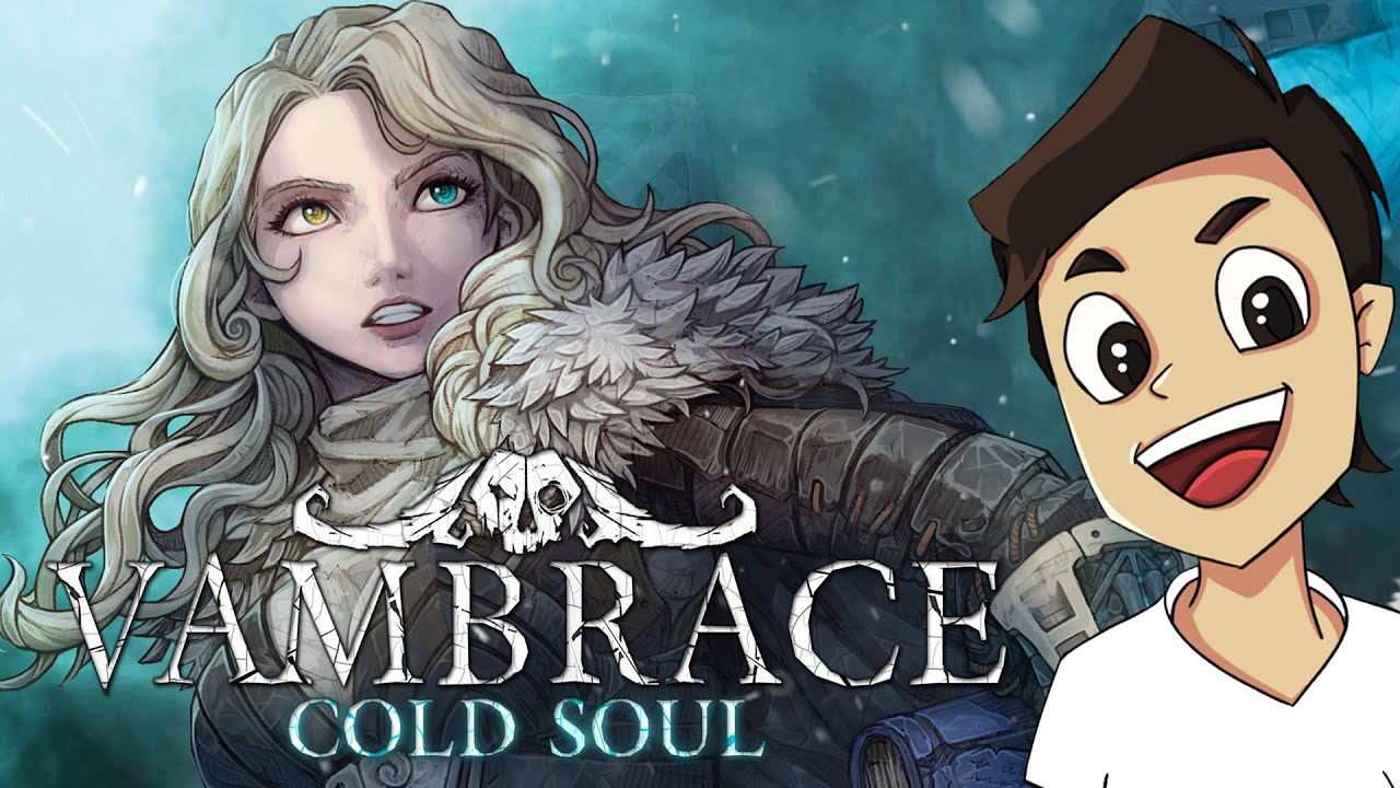 Vambrace: Cold Soul.